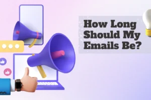 How Long Should My Emails Be?